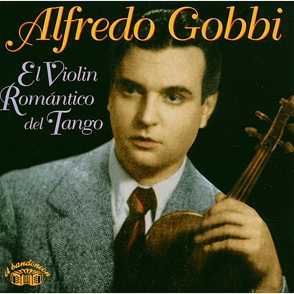 El Violin Romantico.., Alfredo Gobbi