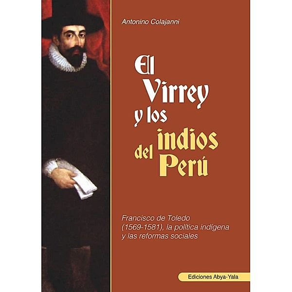 El virrey y los indios del Perú, Antonino Colajanni