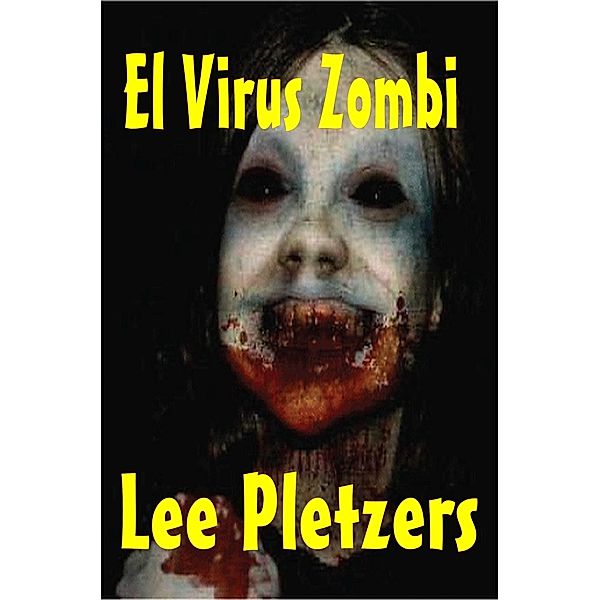 El Virus Zombi, Lee Pletzers