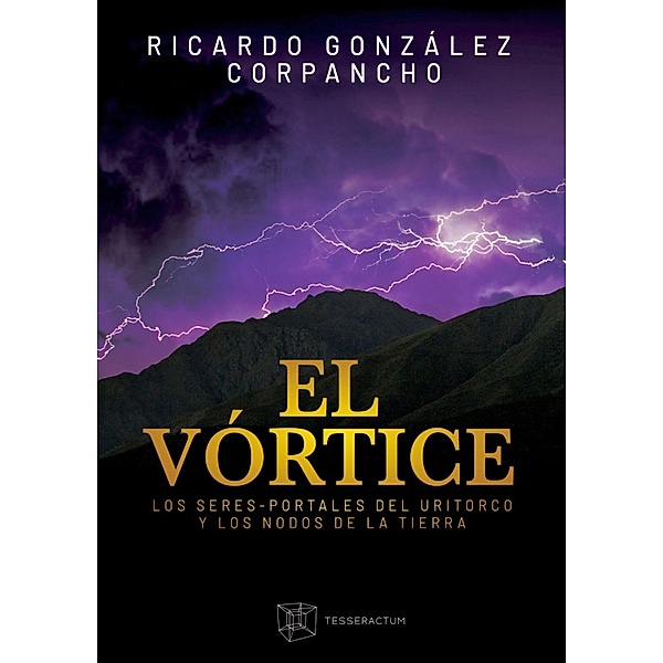 El Vórtice, Ricardo González Corpancho