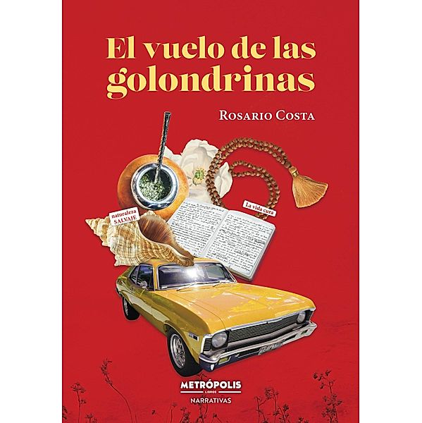 El vuelo de las golondrinas, Rosario Costa