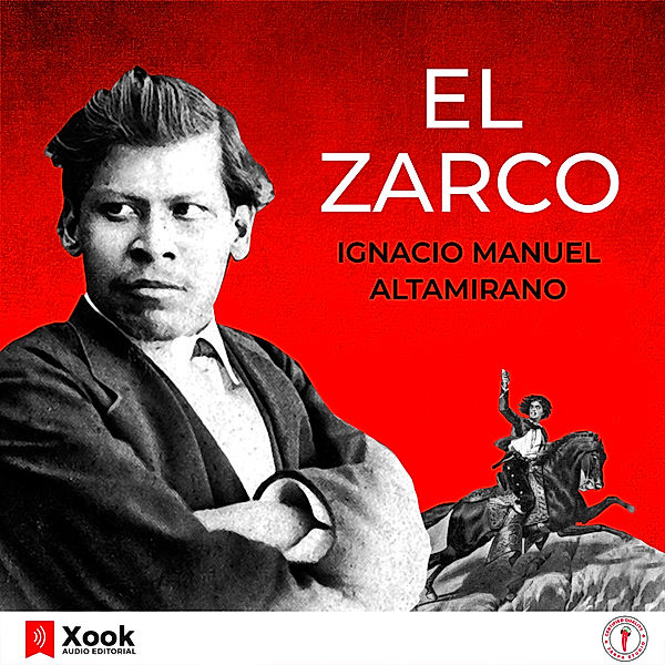 El Zarco, Ignacio Manuel Altamirano