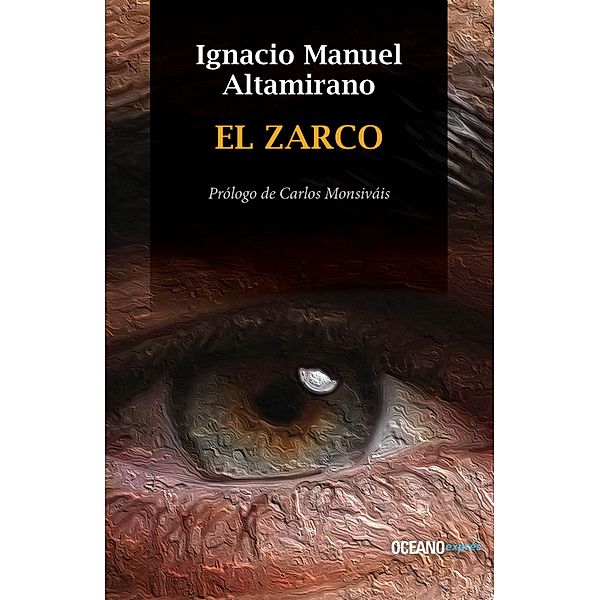 El Zarco / Clásicos, Ignacio Manuel Altamirano