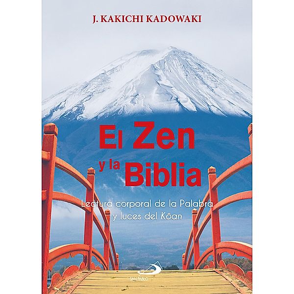 El Zen y la Biblia / Océano Bd.4, J. Kakichi Kadowaki