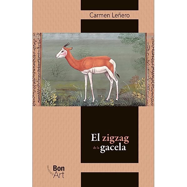 El zigzag de la gacela, Carmen Leñero