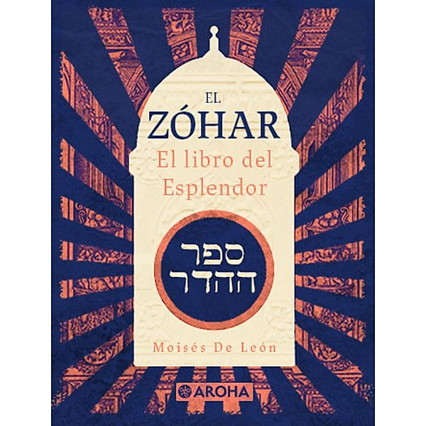 El Zohar, Moisés de León