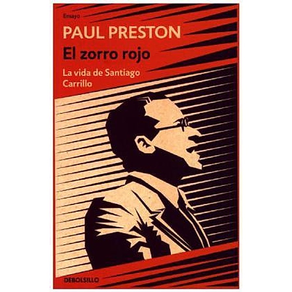 El zorro rojo (La vida de Santiago Carrillo), Paul Preston