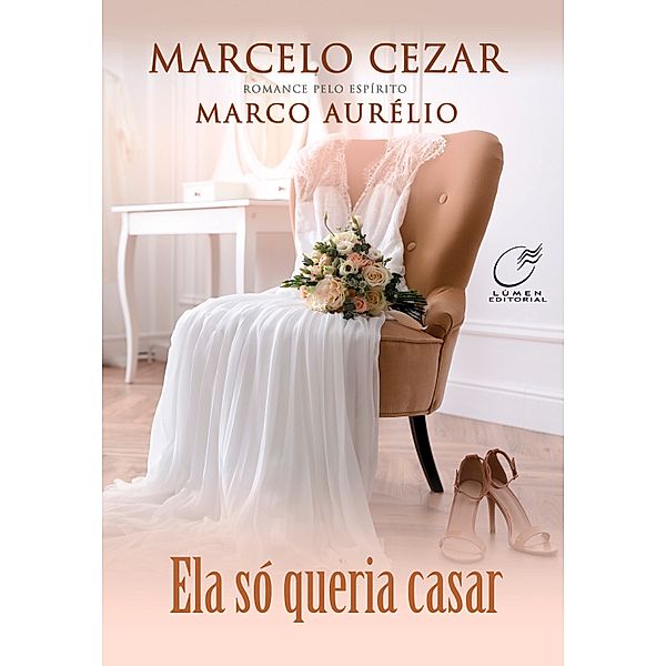 Ela só queria casar, Marcelo Cezar, Marco Aurélio