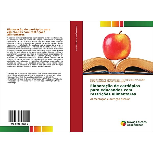 Elaboração de cardápios para educandos com restrições alimentares, Elizandra Martins Schervensquy, Manoel Gustavo Castilho Correa, Damaris Beraldi Godoy Leite