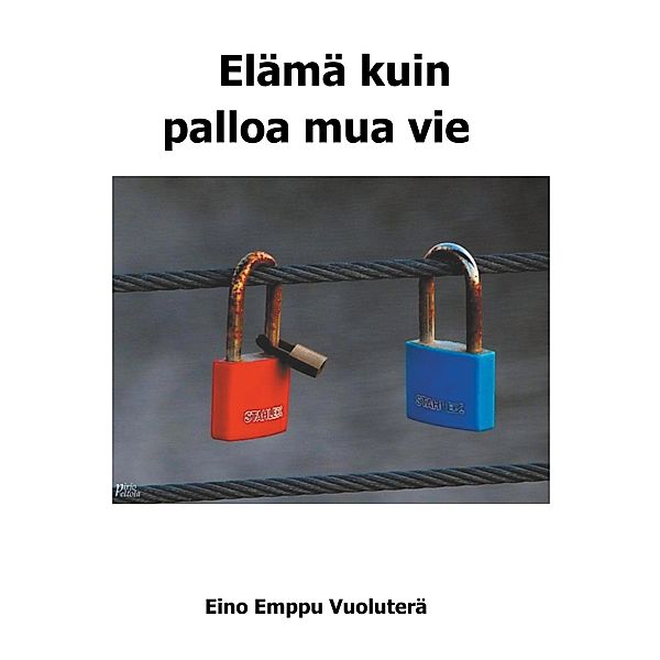 Elämä kuin palloa mua vie, Eino Vuoluterä