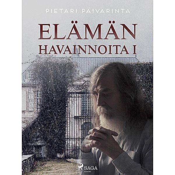 Elämän havainnoita I, Pietari Päivärinta