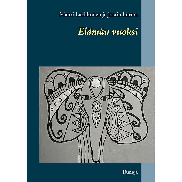 Elämän vuoksi, Mauri Laakkonen, Justin Larma