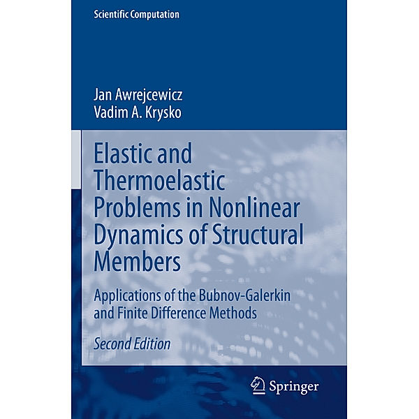 Elastic and Thermoelastic Problems in Nonlinear Dynamics of Structural Members, Jan Awrejcewicz, Vadim A. Krysko