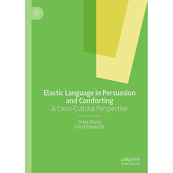 Elastic Language in Persuasion and Comforting, Grace Zhang, Vahid Parvaresh