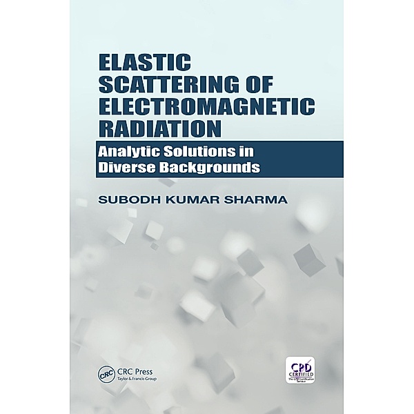 Elastic Scattering of Electromagnetic Radiation, Subodh Kumar Sharma