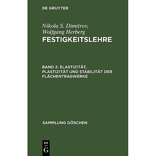 Elastizität, Plastizität und Stabilität der Flächentragwerke / Sammlung Göschen Bd.6145, Nikola S. Dimitrov, Wolfgang Herberg