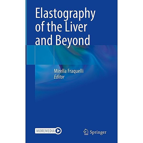 Elastography of the Liver and Beyond