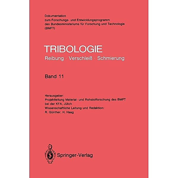 Elastohydrodynamik, Meß- und Prüfverfahren, Bearbeitungsverfahren, Konstruktive Gestaltung / Tribologie: Reibung, Verschleiß, Schmierung Bd.11, Kenneth A. Loparo, Reinhard Günther, Hermann Haag