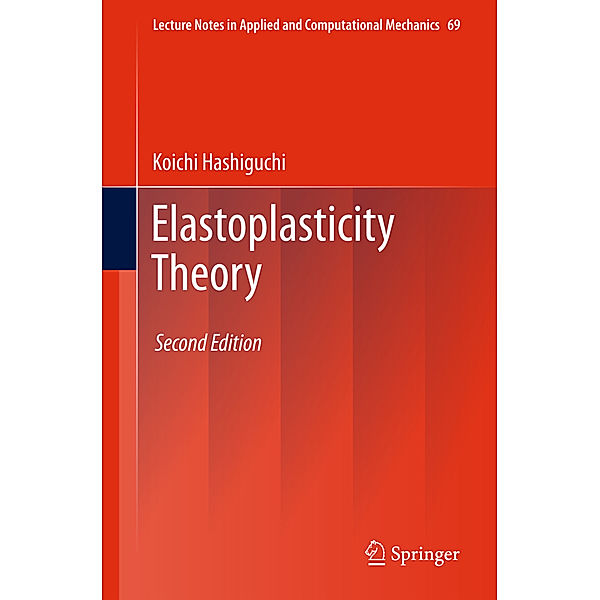 Elastoplasticity Theory, Koichi Hashiguchi