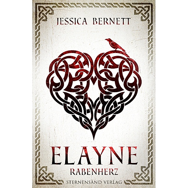 Elayne (Band 2): Rabenherz / Elayne Bd.2, Jessica Bernett