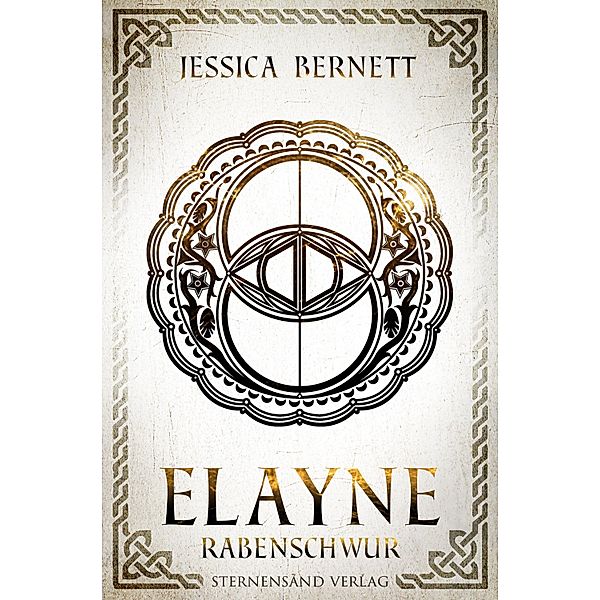 Elayne (Band 3): Rabenschwur / Elayne Bd.3, Jessica Bernett