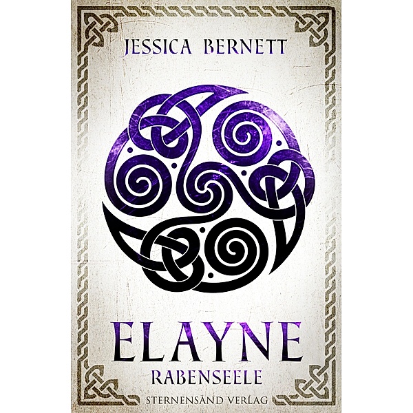 Elayne (Band 4): Rabenseele / Elayne Bd.4, Jessica Bernett