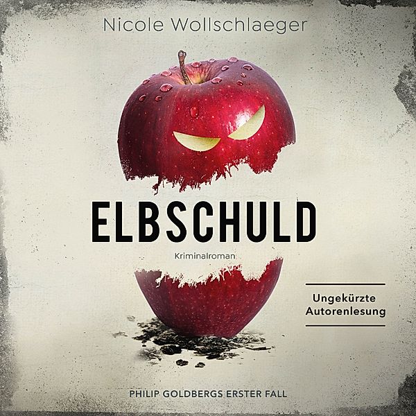 ELB-Krimireihe - 1 - Elbschuld, Nicole Wollschlaeger