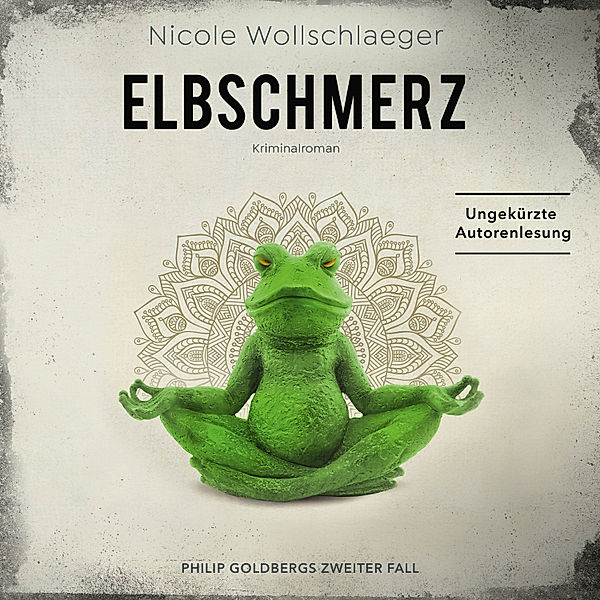 ELB-Krimireihe - 2 - ELBSCHMERZ, Nicole Wollschlaeger