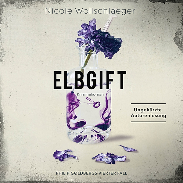 ELB-Krimireihe - 4 - ELBGIFT, Nicole Wollschlaeger