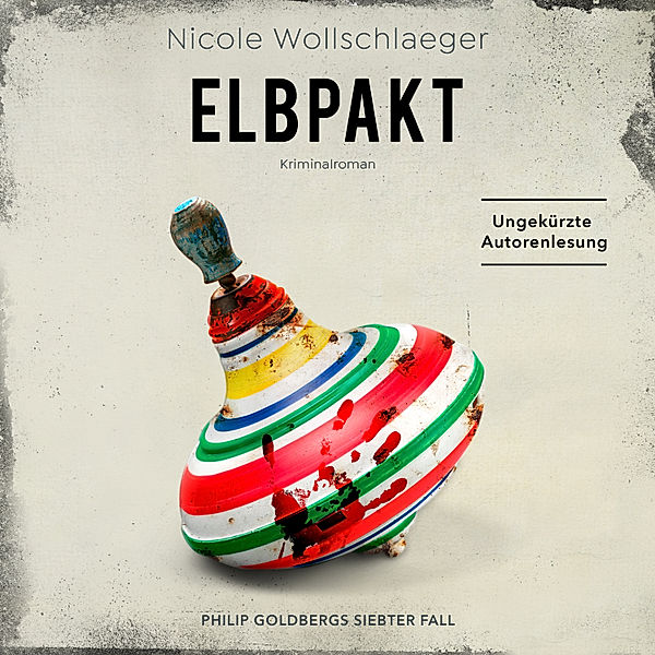 ELB-Krimireihe - 7 - ELBPAKT, Nicole Wollschlaeger