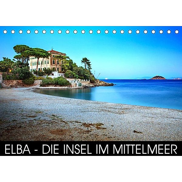 Elba - die Insel im Mittelmeer (Tischkalender 2023 DIN A5 quer), Val Thoermer
