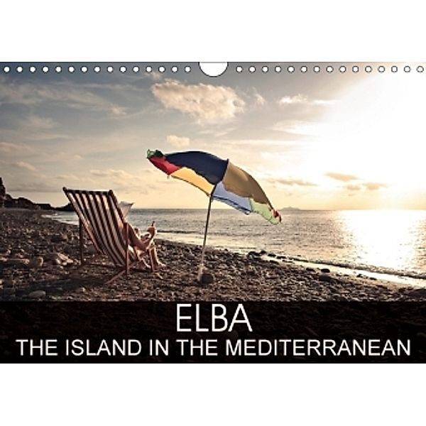 Elba the island in the Mediterranean (Wall Calendar 2017 DIN A4 Landscape), Val Thoermer