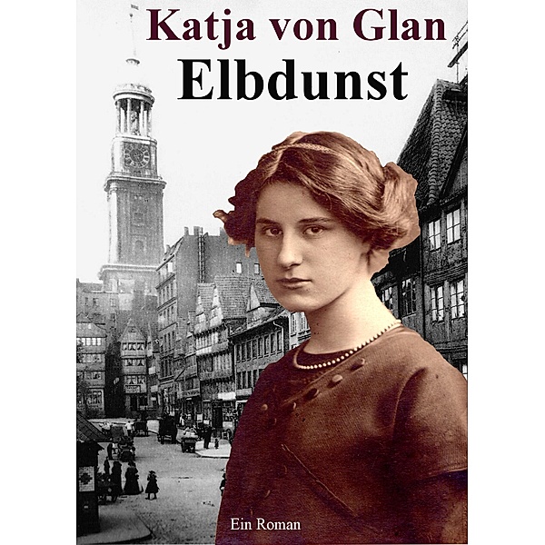 Elbdunst, Katja von Glan