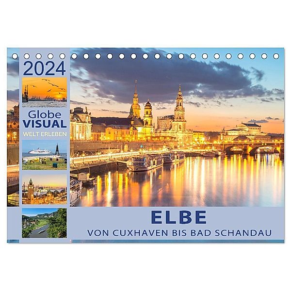 ELBE - Von Cuxhaven bis Bad Schandau (Tischkalender 2024 DIN A5 quer), CALVENDO Monatskalender, Globe VISUAL