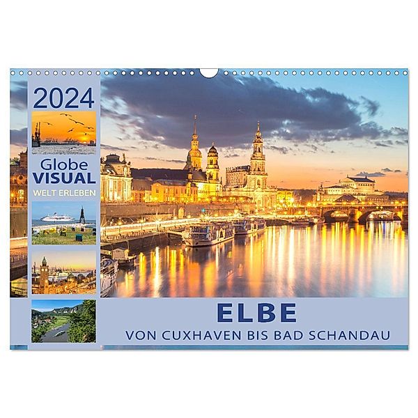 ELBE - Von Cuxhaven bis Bad Schandau (Wandkalender 2024 DIN A3 quer), CALVENDO Monatskalender, Globe VISUAL