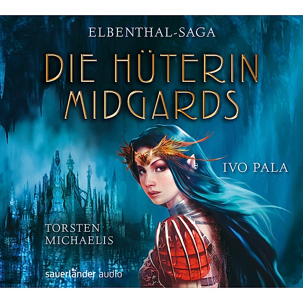 Elbenthal-Saga - 1 - Die Hüterin Midgards, Ivo Pala