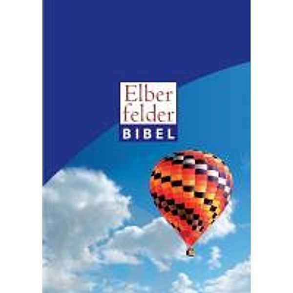 Elberfelder Bibel 2006 Standardausgabe Motiv Ballon