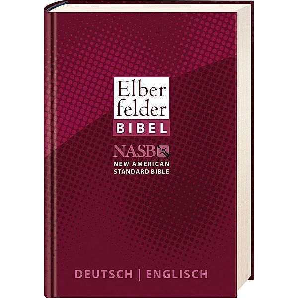 Elberfelder Bibel - New American Standard Bible NASB