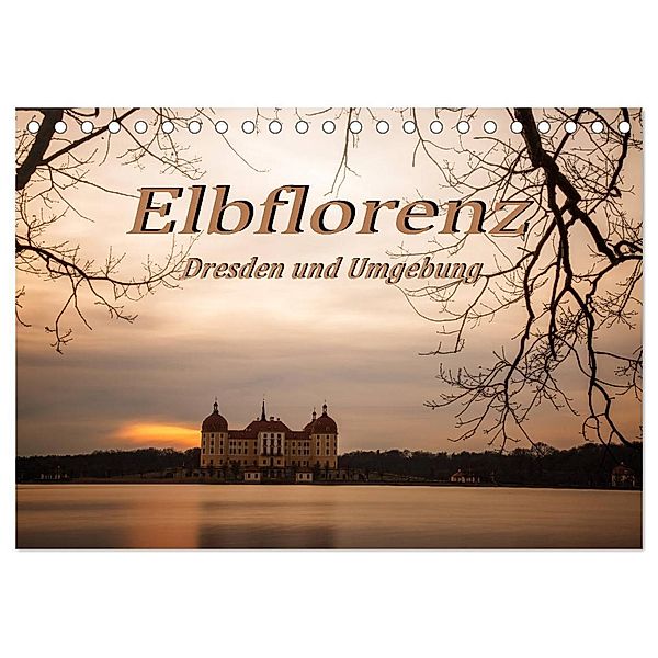 Elbflorenz - Dresden und Umgebung (Tischkalender 2024 DIN A5 quer), CALVENDO Monatskalender, Sergej Zinoviev