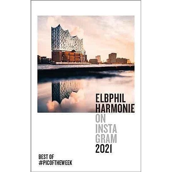 Elbphilharmonie 2021