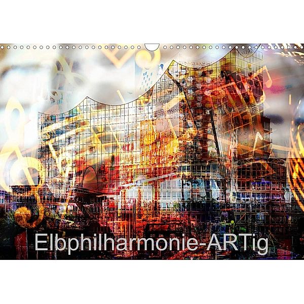 Elbphilharmonie-ARTig (Wandkalender 2023 DIN A3 quer), N N