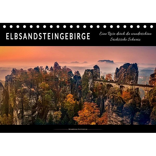 Elbsandsteingebirge - eine Reise durch die wunderschöne Sächsische Schweiz (Tischkalender 2020 DIN A5 quer), Peter Roder