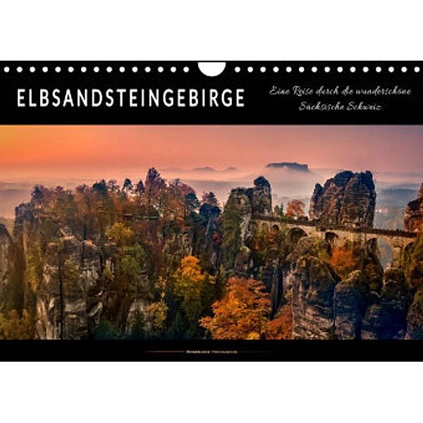 Elbsandsteingebirge - eine Reise durch die wunderschöne Sächsische Schweiz (Wandkalender 2022 DIN A4 quer), Peter Roder