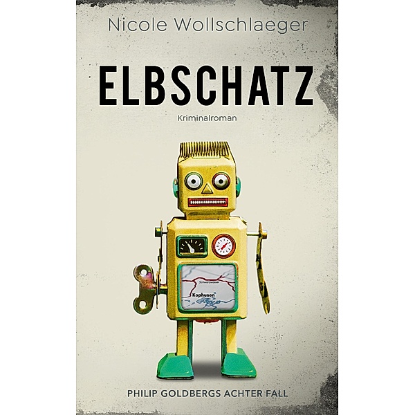 Elbschatz / ELB-Krimireihe Bd.8, Nicole Wollschlaeger