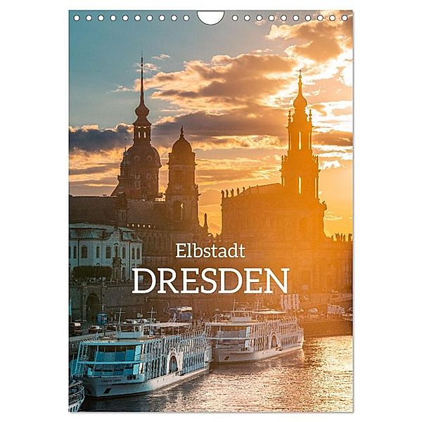 Elbstadt Dresden (Wandkalender 2024 DIN A4 hoch), CALVENDO Monatskalender, Stefan Becker