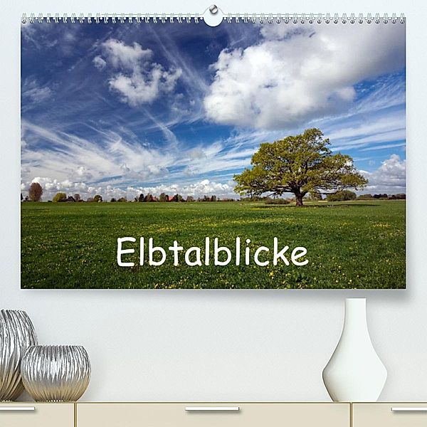 Elbtalblicke (Premium, hochwertiger DIN A2 Wandkalender 2023, Kunstdruck in Hochglanz), Akrema-Photography