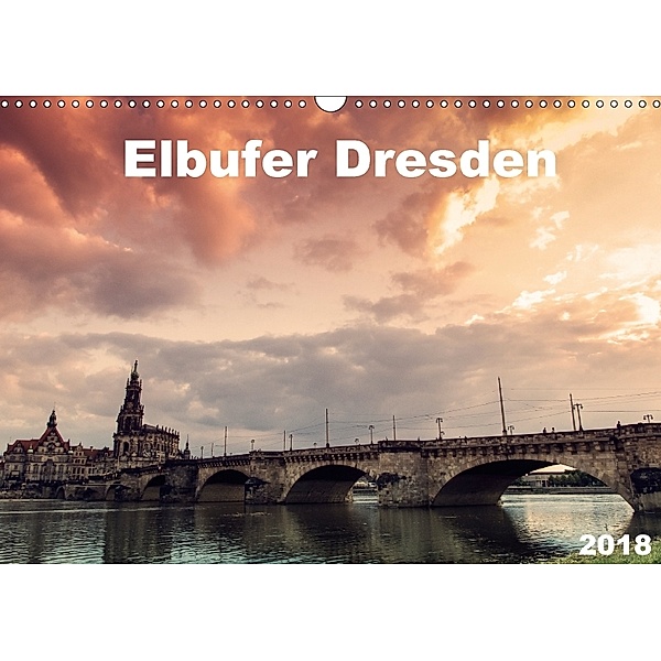 Elbufer Dresden 2018 (Wandkalender 2018 DIN A3 quer), Stephan May
