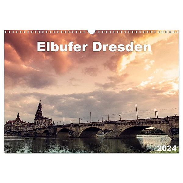 Elbufer Dresden 2024 (Wandkalender 2024 DIN A3 quer), CALVENDO Monatskalender, Stephan May