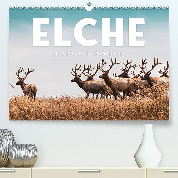 Elche - Die imposanten Trughirsche. (Premium, hochwertiger DIN A2 Wandkalender 2023, Kunstdruck in Hochglanz), SF