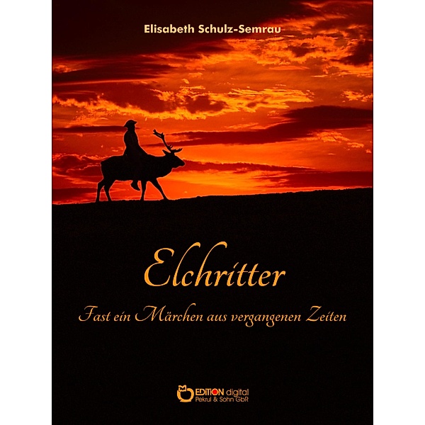 Elchritter, Elisabeth Schulz-Semrau